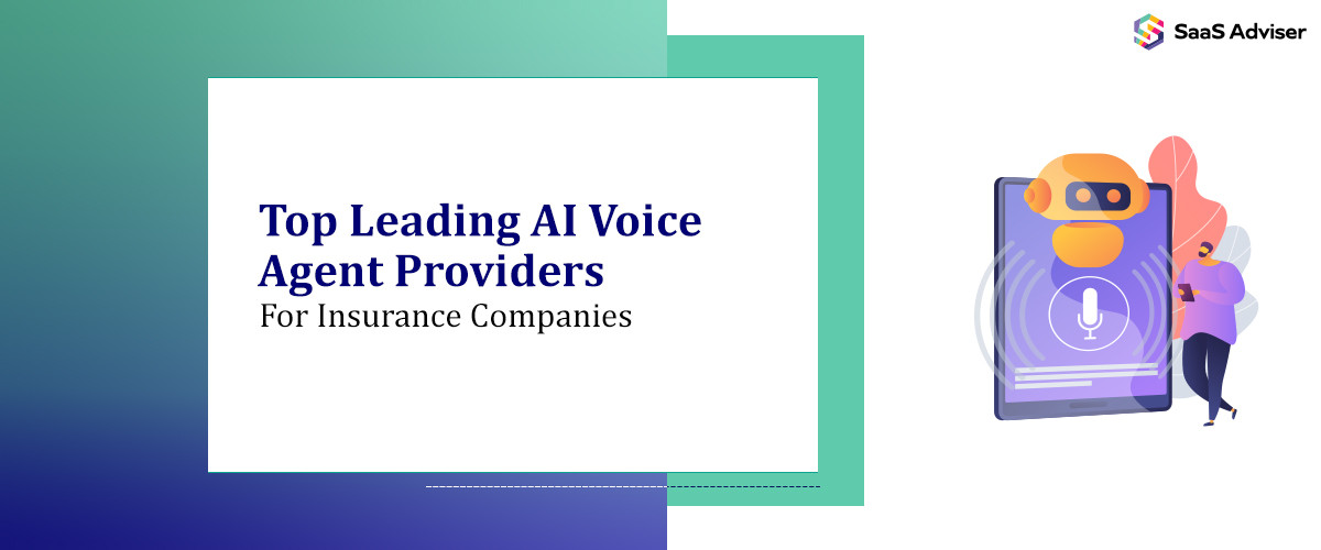Top 5 Leading AI Voice Agent Providers for Insurance Companies